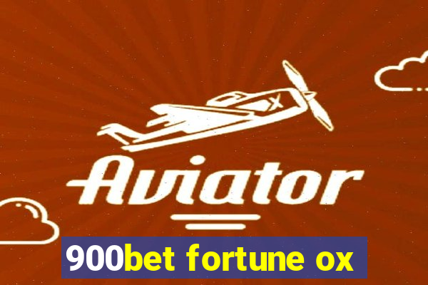 900bet fortune ox